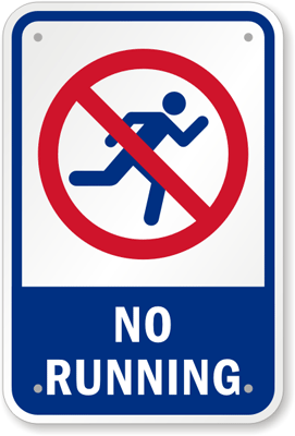 no running sign in class